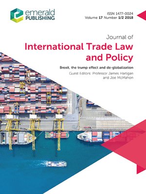 cover image of Journal of International Trade Law and Policy, Volume 17, Number 1/2/2018